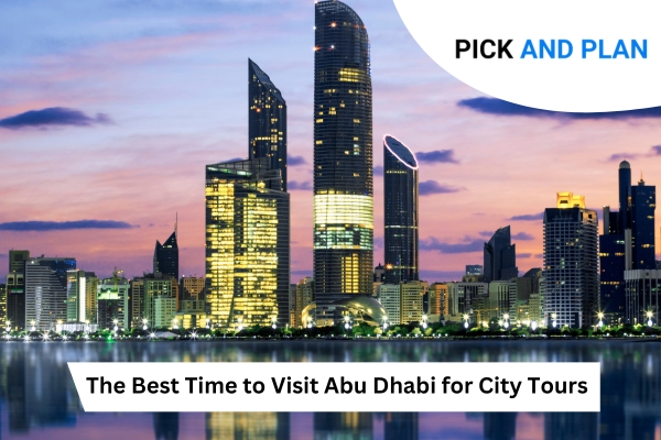 Best Time to Visit Abu Dhabi for City Tours